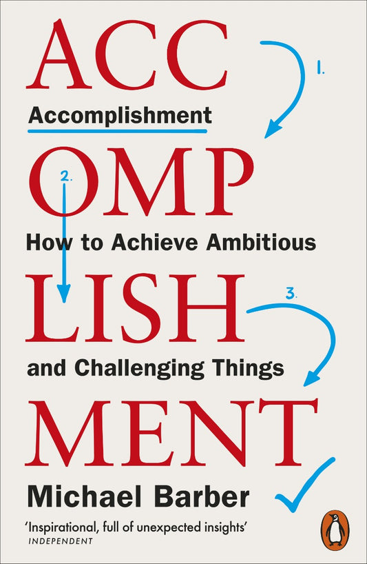 Accomplishment: How To Achieve Ambitious And Challenging Things Michael Barber / Майкл Барбер 9780141991276-1