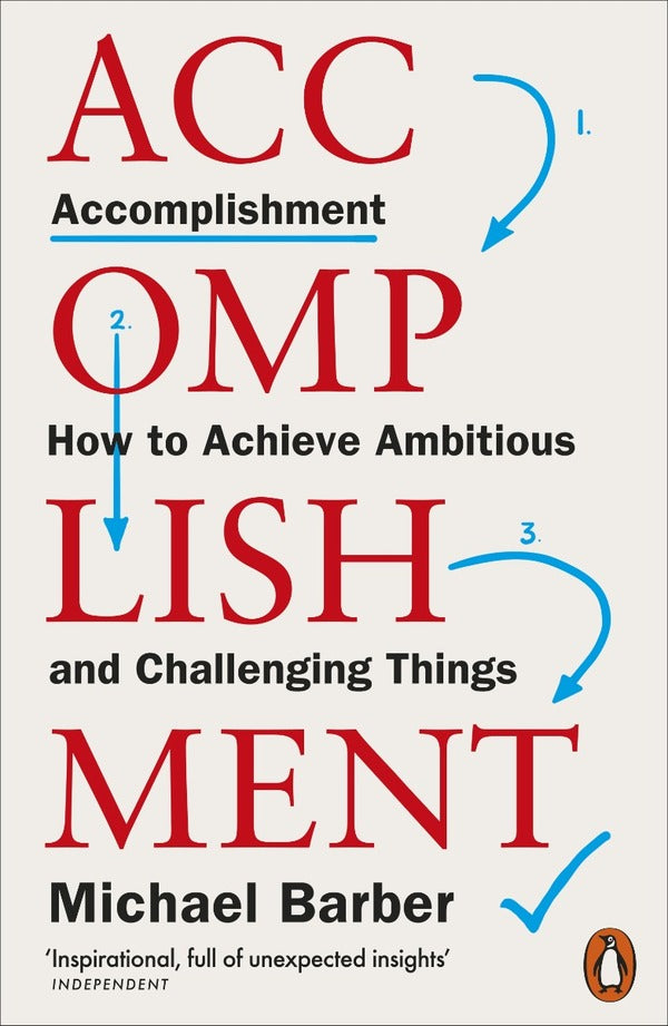 Accomplishment: How to Achieve Ambitious and Challenging Things / Accomplishment: How to Achieve Ambitious and Challenging Things Майкл Барбер 9780141991276-1
