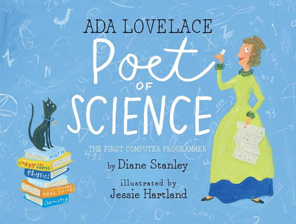 Ada Lovelace, Poet of Science. The First Computer Programmer / Ada Lovelace, Poet of Science. The First Computer Programmer Диана Стэнли 978-1-4814-5249-6-1