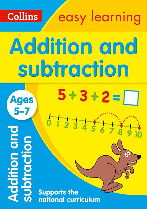 Addition and Subtraction Ages 5-7: Prepare for School with Easy Home Learning / Addition and Subtraction Ages 5-7: Prepare for School with Easy Home Learning  9780008134280-1