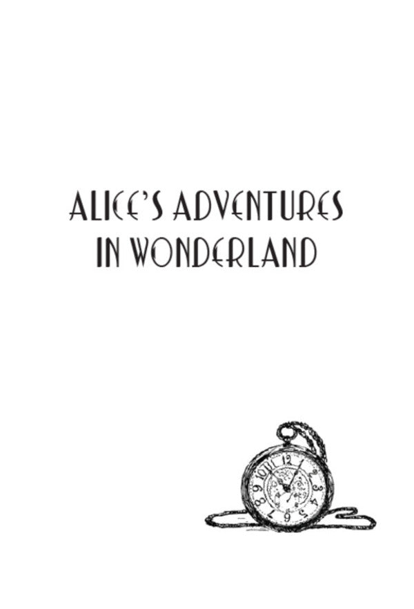 Alice's Adventures in Wonderland & Through The Looking-Glass and what Alice Found There / Alice’s Adventures in Wonderland & Through The Looking-Glass and what Alice Found There Льюис Кэрролл 978-088-0009-17-1-4