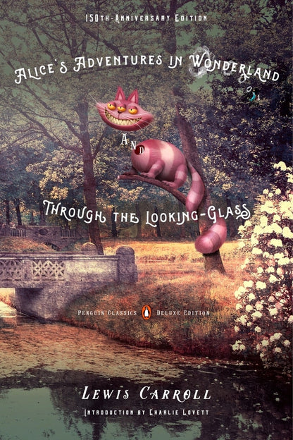 Alice's Adventures in Wonderland and Through the Looking-Glass / Alice's Adventures in Wonderland and Through the Looking-Glass  9780143107620-3