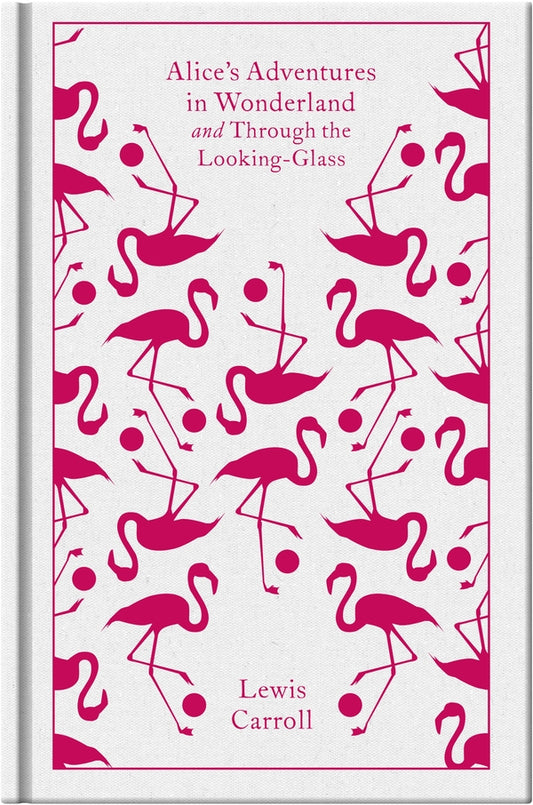 Alice's Adventures in Wonderland and Through the Looking Glass / Alice's Adventures in Wonderland and Through the Looking Glass Льюис Кэрролл 9780141192468-1