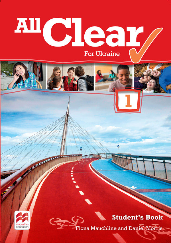 All Clear Level 1: Student's Book / All Clear Level 1: Student's Book Даниель Моррис 9789669755124-1