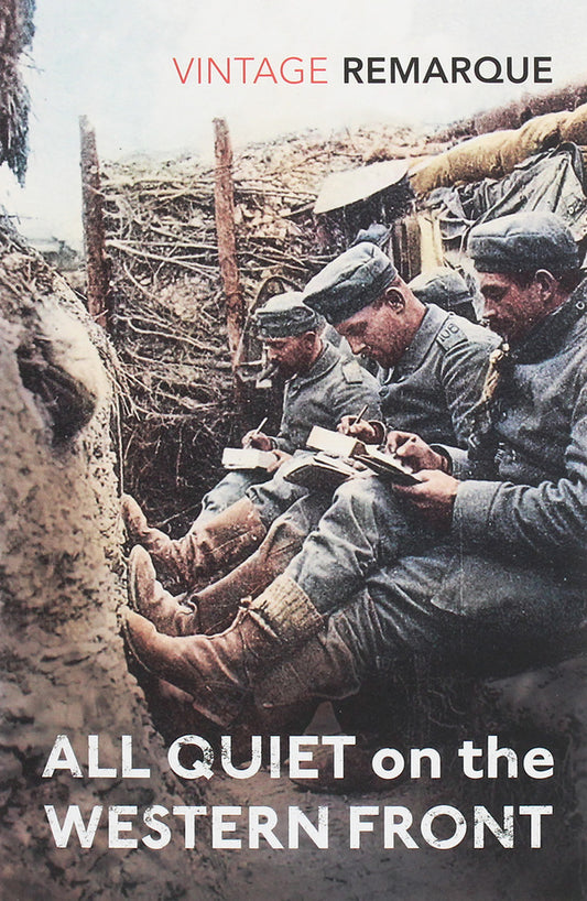 All Quiet on the Western Front / All Quiet on the Western Front Эрих Мария Ремарк 978-0-099-53281-1-1