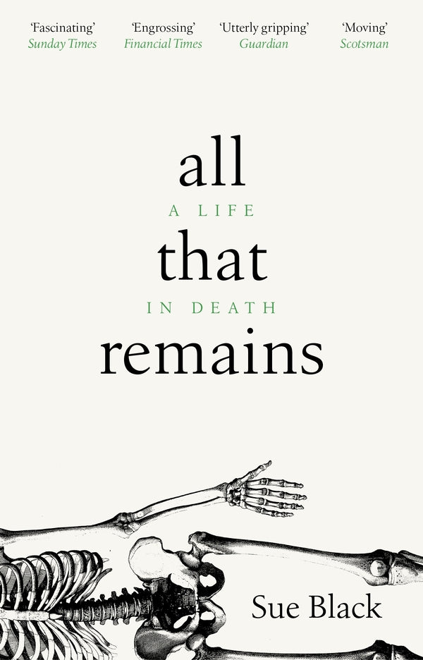 All That Remains: A Life In Death Sue Black / Сью Блэк 9781784162818-1