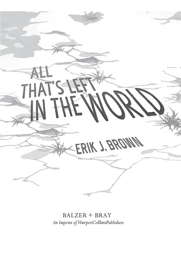 All That's Left in the World / All That's Left in the World Эрик Браун 9781444960167-4
