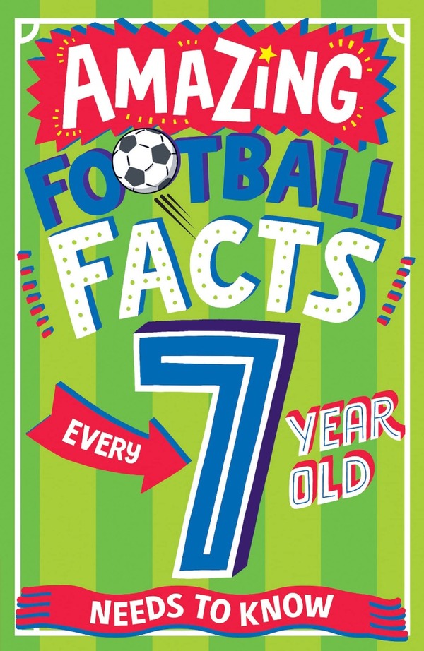 Amazing Football Facts For Every 7 Year Old Clive Gifford / Клайв Гиффорд 9780008615741-1