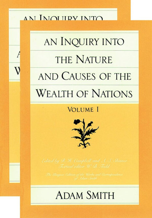 An Inquiry into the Nature & Causes of the Wealth of Nations. Volumes 1 and 2 / An Inquiry into the Nature & Causes of the Wealth of Nations. Volumes 1 and 2 Адам Смит 9780865970083-1