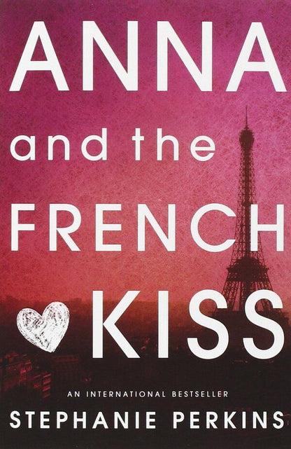 Anna and the French Kiss / Anna and the French Kiss Стефани Перкинс 9781409579939-1