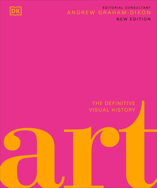 Art: The Definitive Visual Guide Andrew Graham Dixon / Эндрю Грэм Диксон 9780241629031-1