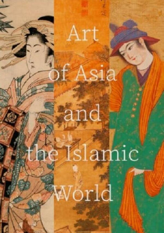 Art of Asia and the Islamic World / Art of Asia and the Islamic World  9786178376048-1