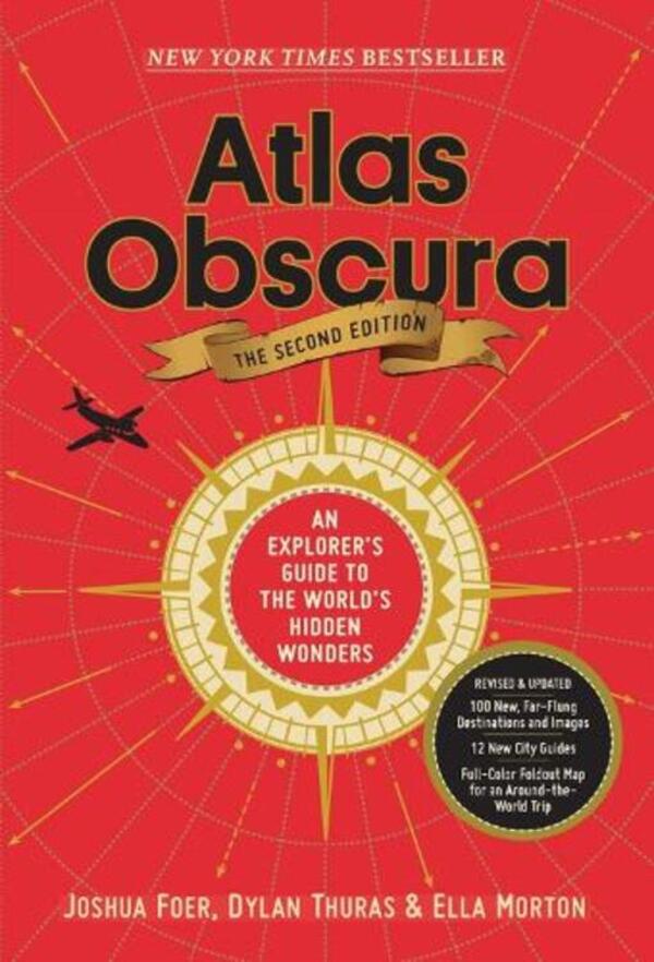Atlas Obscura, 2nd Edition: An Explorer's Guide to the World's Hidden Wonders / Atlas Obscura, 2nd Edition: An Explorer's Guide to the World's Hidden Wonders Атлас Обскура, Дилан Турас, Элла Мортон 9781523506484-1