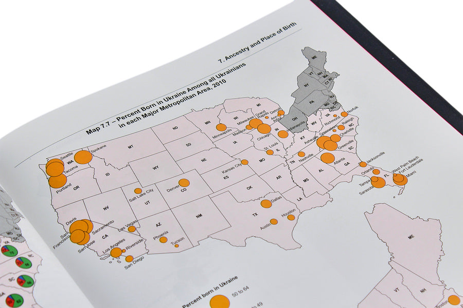 Atlas of Ukrainians in the United States. Demographic and Socio-Economic Characteristics / Atlas of Ukrainians in the United States. Demographic and Socio-Economic Characteristics Олег Воловина 978-0-578-47245-4-6