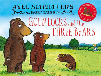 Axel Scheffler's Fairy Tales. Goldilocks And The Three Bears Axel Scheffler / Аксель Шеффлер 9780702307850-1