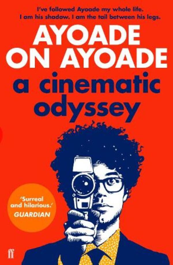 Ayoade On Ayoade Richard Ayoade / Ричард Айоаде 9780571316533-1