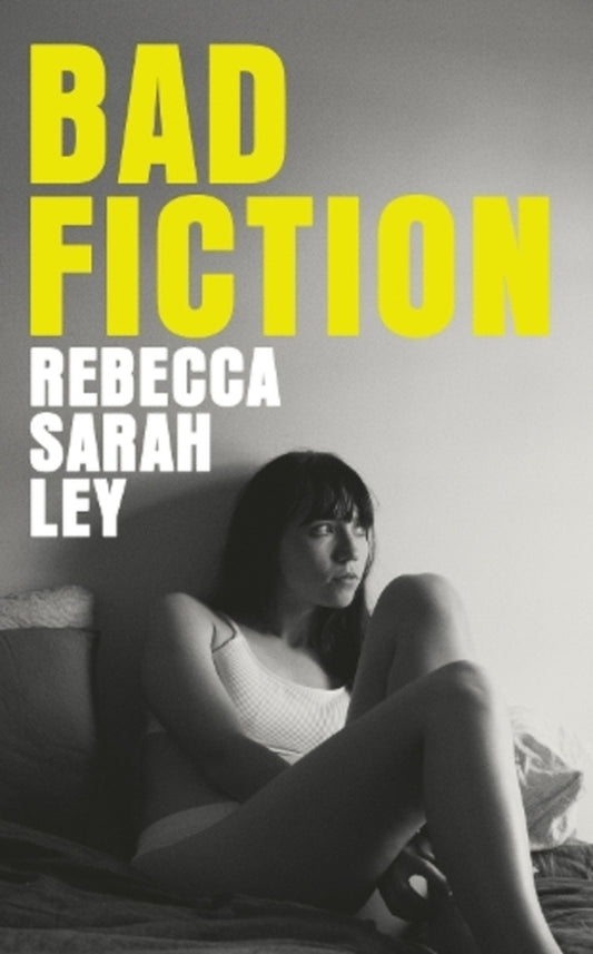 Bad Fiction Rebecca Sarah Ley - Ребекка Сара Лей 9780008713058-1