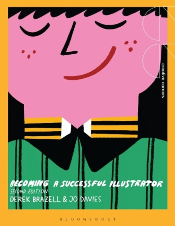 Becoming A Successful Illustrator Derek Brazell, Joe Davis / Дерек Брейзелл, Джо Дэвис 9781474284240-1