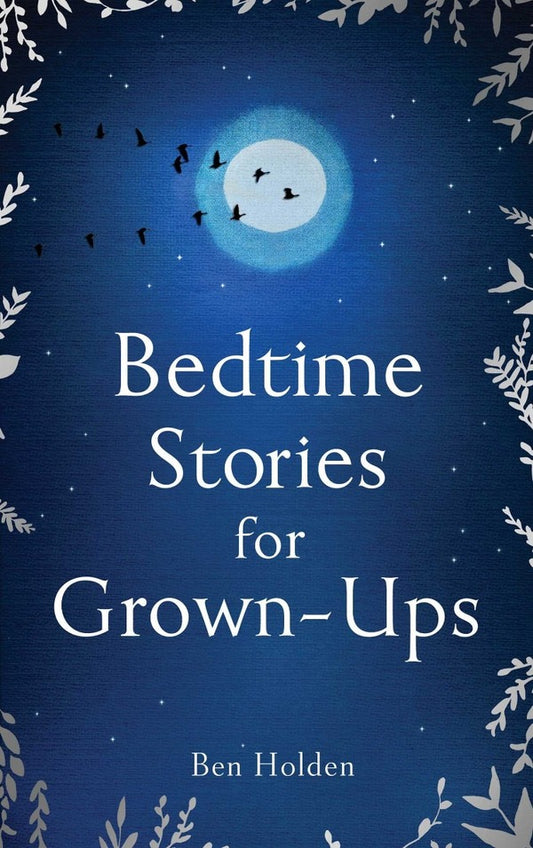 Bedtime Stories For Grown-Ups Ben Holden / Бен Холден 9781471153754-1
