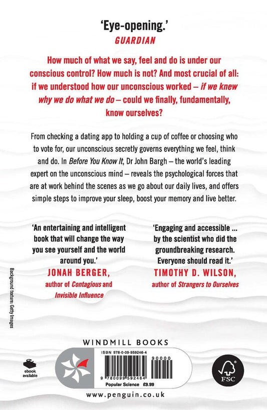 Before You Know It. The Unconscious Reasons We Do What We Do John Bargh / Джон Барг 9780099592464-2