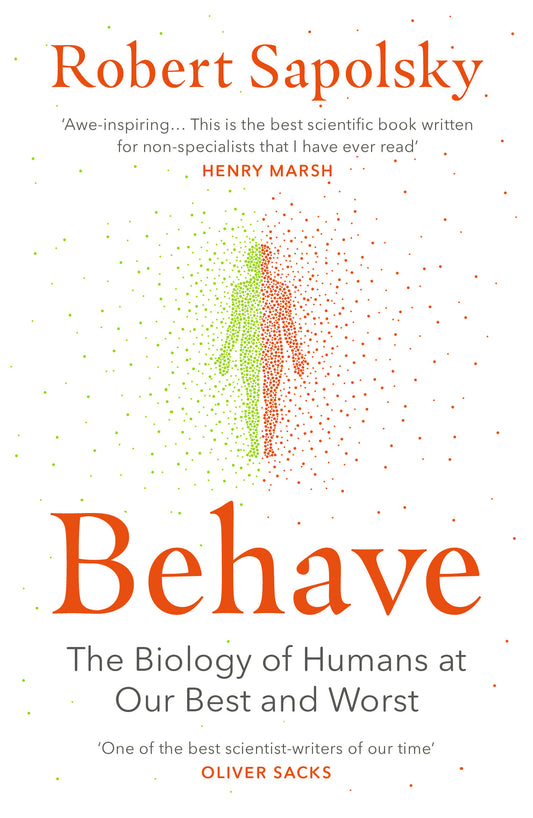 Behave. The Biology Of Humans At Our Best And Worst Robert Sapolsky / Роберт Сапольски 9780099575061-1