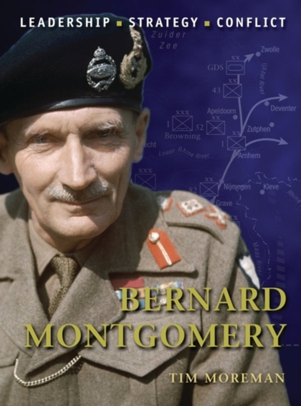 Bernard Montgomery / Bernard Montgomery Тим Мормэн 9781849081436-1