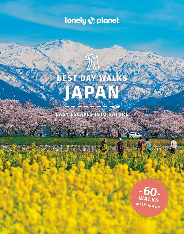 Best Day Walks Japan Craig McLachlan, Ray Bartlett, Rebecca Milner / Крейг Маклахлан, Рэй Бартлетт, Ребекка Милнер 9781838692094-1