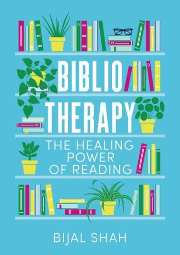 Bibliotherapy: The Healing Power Of Reading / Author not specified 9780349436036-1