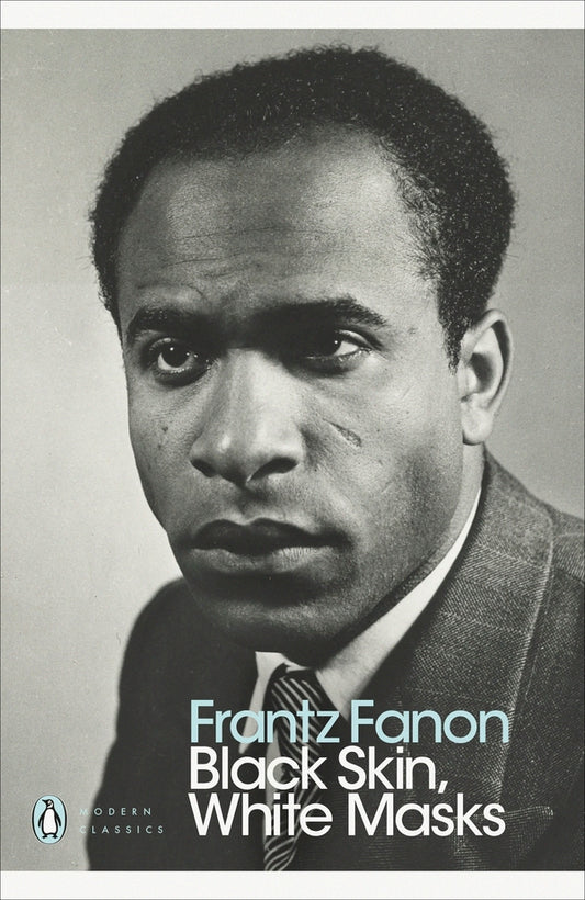 Black Skin, White Masks Franz Fanon / Франц Фанон 9780241396667-1