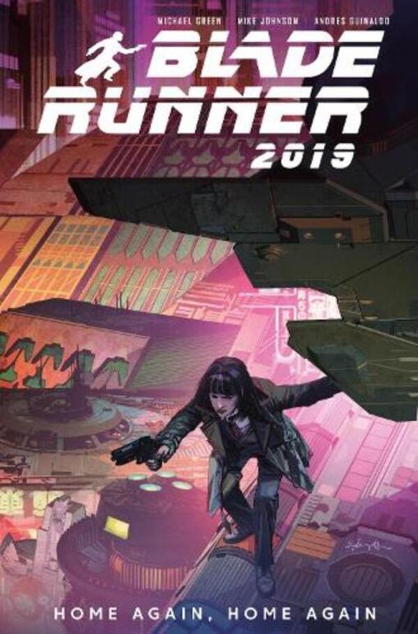 Blade Runner 2019: Volume 3: Home Again, Home Again Michael Green, Mike Johnson / Майкл Грин, Майк Джонсон 9781787731936-1