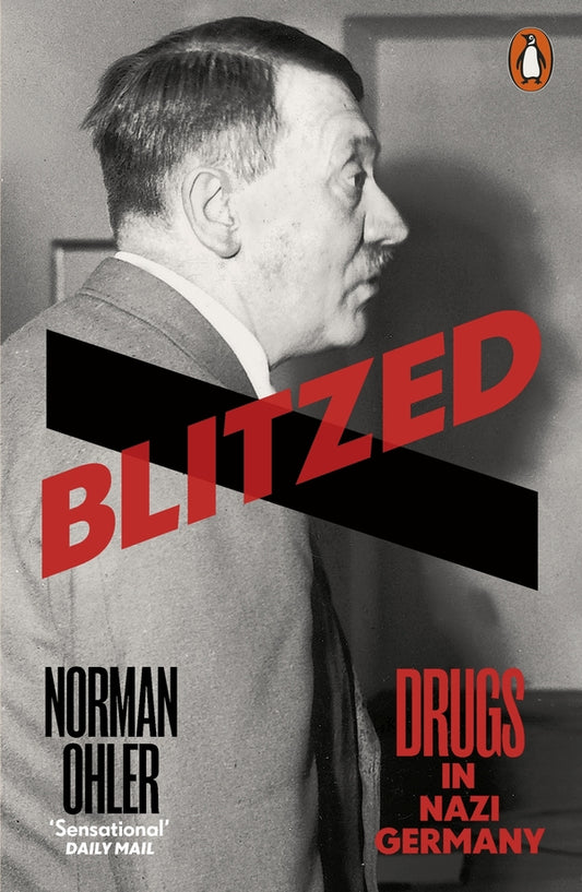 Blitzed. Drugs In Nazi Germany Norman Ohler / Норман Олер 9780141983165-1