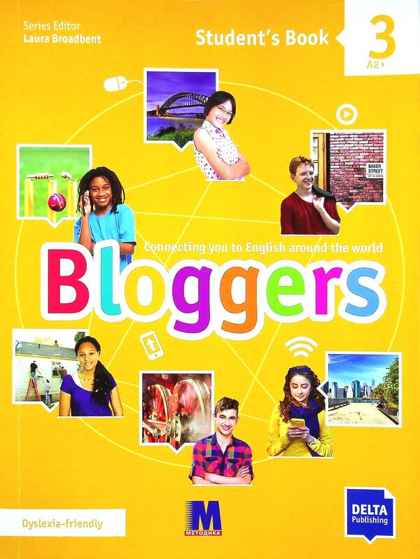 Bloggers 3 (A2) Student's Book / Bloggers 3 (A2) Student's Book Лаура Бродбент 978-617-7511-59-4-1