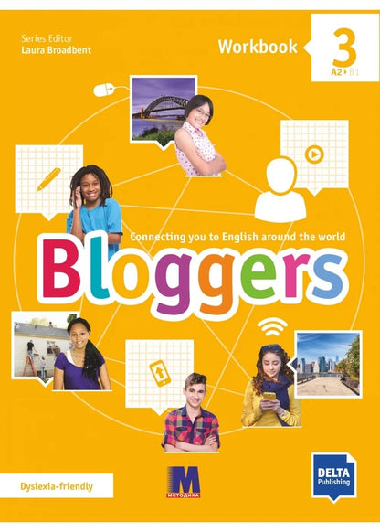 Bloggers 3 (A2) Workbook / Bloggers 3 (A2) Workbook Лаура Бродбент 978-617-7511-60-0-1