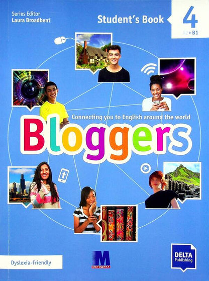 Bloggers 4 (B1) Student's Book / Bloggers 4 (B1) Student's Book Лаура Бродбент 978-617-7511-61-7-1
