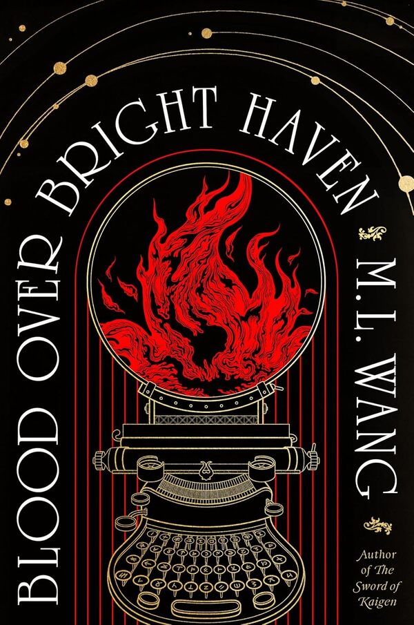 Blood Over Bright Haven M. L. Wang / М. Л. Ванг 9781529935516-1
