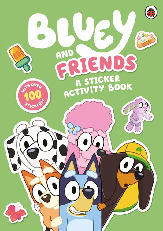 Bluey. Bluey and Friends Sticker Activity / Bluey. Bluey and Friends Sticker Activity  9780241550519-1