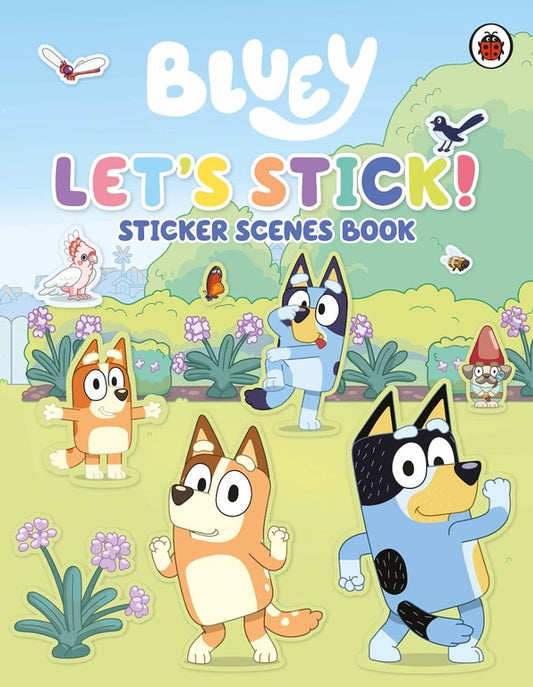 Bluey. Let's Stick! / Author not specified 9780241551950-1