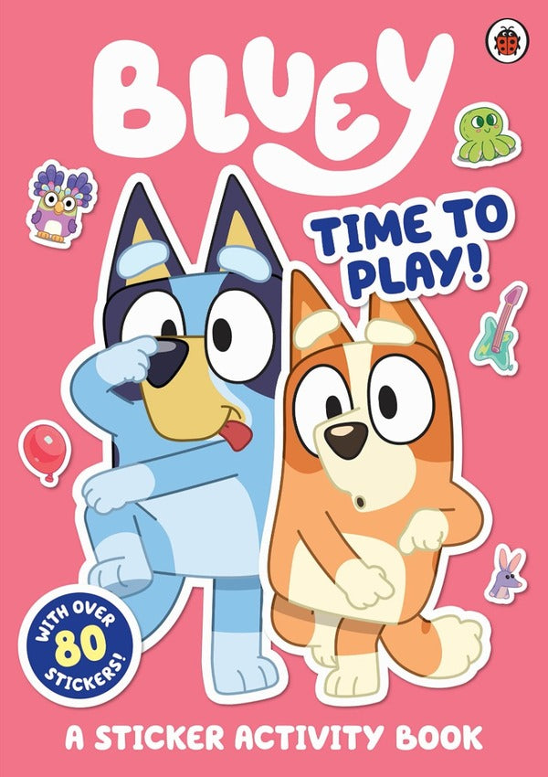 Bluey. Time to Play Sticker Activity / Bluey. Time to Play Sticker Activity  9780241550755-1