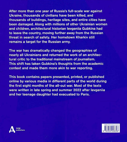 Book Being a Ukrainian Architect During Wartime / Книга  Being a Ukrainian Architect During Wartime Евгения Губкина 978-3-86922-839-6-2