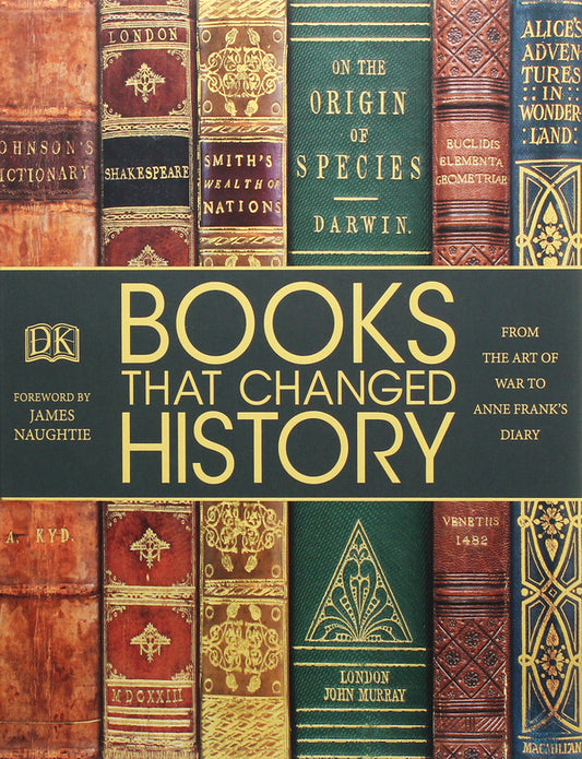 Books That Changed History. From The Art Of War To Anne Frank's Diary / Author not specified 9780241289334-1