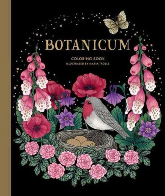 Botanicum Coloring Book. Special Edition / Botanicum Coloring Book. Special Edition Мария Тролле 9781423654018-1