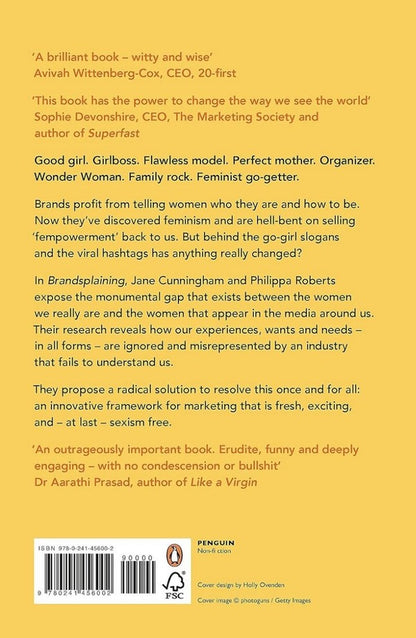 Brandsplaining. Why Marketing Is (Still) Sexist And How To Fix It Jane Cunningham, Philippa Roberts / Джейн Каннингем, Филиппа Робертс 9780241456002-2