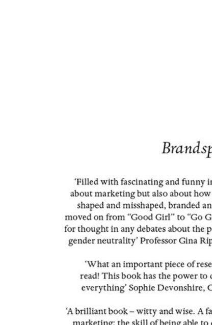 Brandsplaining. Why Marketing Is (Still) Sexist And How To Fix It Jane Cunningham, Philippa Roberts / Джейн Каннингем, Филиппа Робертс 9780241456002-3
