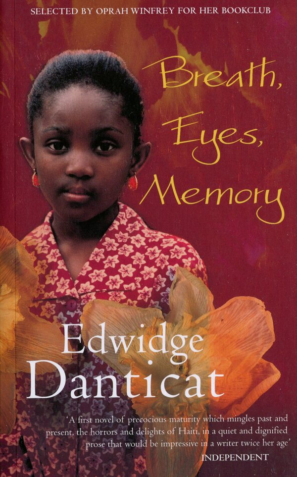 Breath, Eyes, Memory / Breath, Eyes, Memory Эдвидж Дантикат 978-0-349-10682-3-1