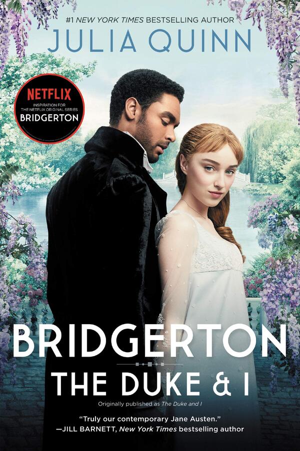 Bridgerton: The Duke and I (Bridgertons Book 1) / Bridgerton: The Duke and I (Bridgertons Book 1) Джулия Куин 978-0-349-42921-2-1