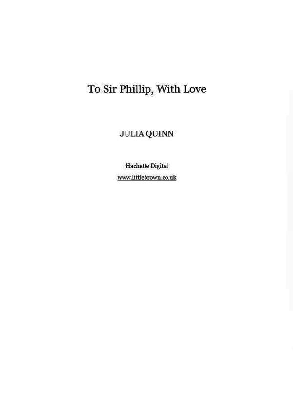 Bridgerton: To Sir Phillip, With Love (Bridgertons Book 5) / Bridgerton: To Sir Phillip, With Love (Bridgertons Book 5) Джулия Куин 9780349429465-4