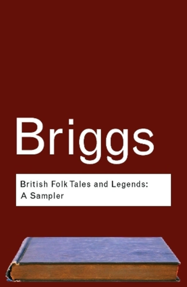 British Folk Tales And Legends: A Sampler Katarina Briggs / Катарина Бриггс 9780415286022-1