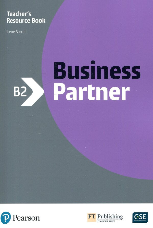 Business Partner B2. Teacher's Resource Book with MyEnglishLab / Business Partner B2. Teacher's Resource Book with MyEnglishLab Ирэн Баррел 978-1-292-23720-6-1
