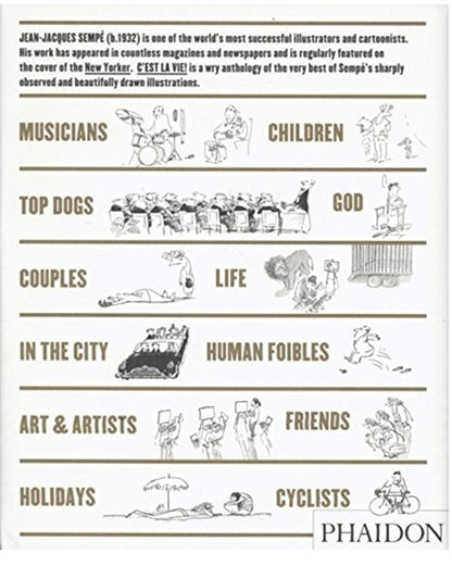 C'est la Vie! : The Wonderful World of Jean-Jacques Sempe / C'est la Vie! : The Wonderful World of Jean-Jacques Sempe Жан-Жак Семпе 9780714865973-2