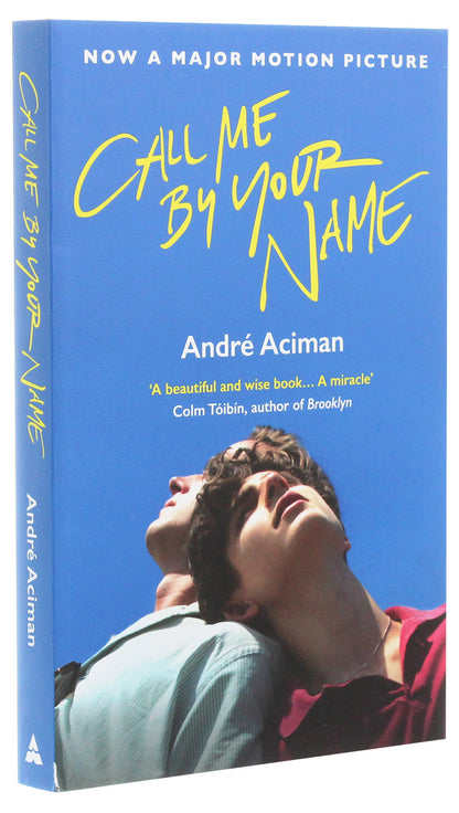 Call Me By Your Name / Call Me By Your Name Андре Асиман 9781786495259-3